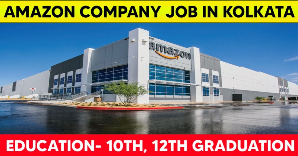 Amazon Warehouse Job in Kolkata 2025
