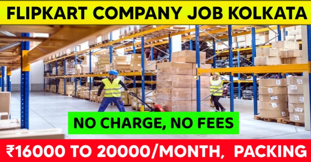 Flipkart Company Job In Kolkata 2025